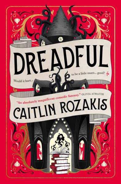 Cover art for Dreadful / Caitlin Rozakis.