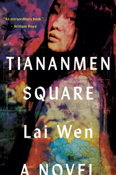 Cover art for Tiananmen Square : a novel / Lai Wen.