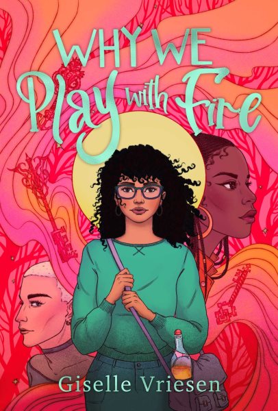 Cover art for Why we play with fire / Giselle Vriesen.
