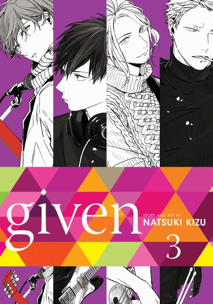 Cover art for Given. Volume 3 / Natsuki Kizu   translation
