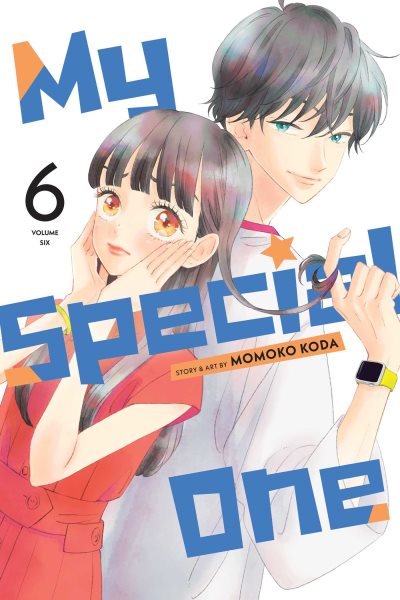 Cover art for My special one. Volume 6 / story and art by Momoko Koda   translation & adaptation