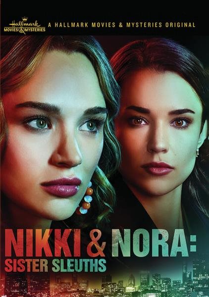 Cover art for Nikki & Nora. Sister sleuths [DVD videorecording] / director