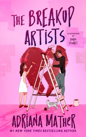 Cover art for The breakup artists / Adriana Mather   illustrations by Booboo Stewart.